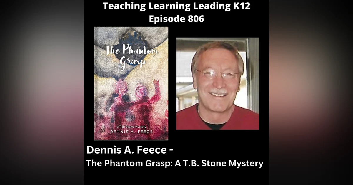 Dennis A. Feece - The Phantom Grasp: A T.B. Stone Mystery -806