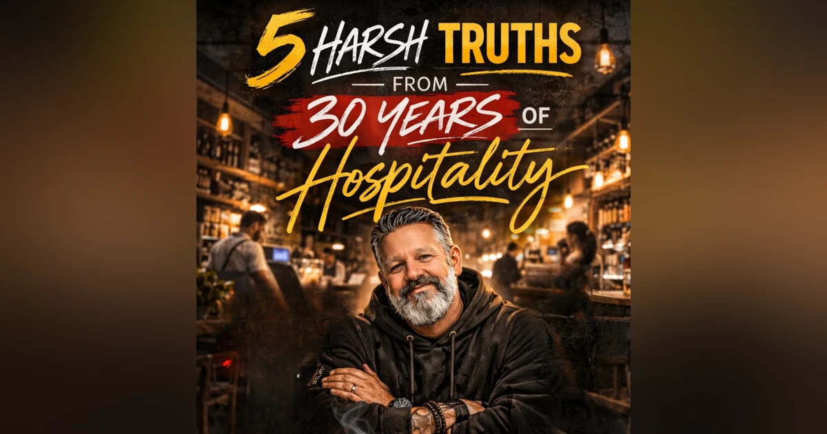 5 Hard Lessons Every Hospitality Entrepreneur Learns the Hard Way