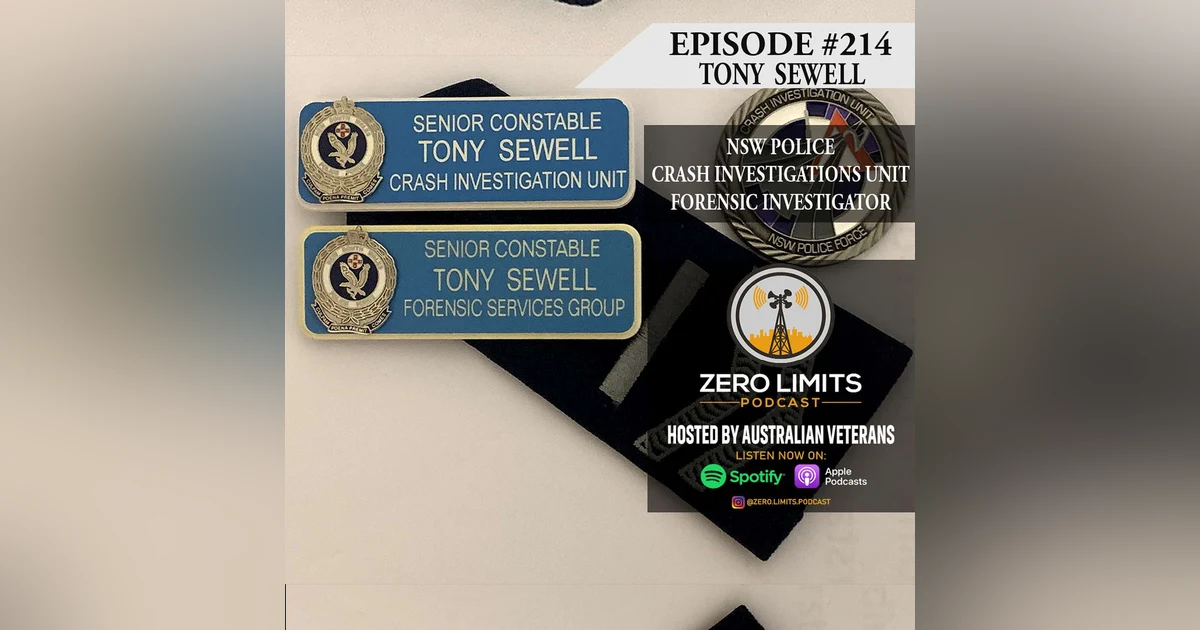 Ep. 214 Tony Sewell NSW Police Crash Investigations Unit - Forensics Investigator