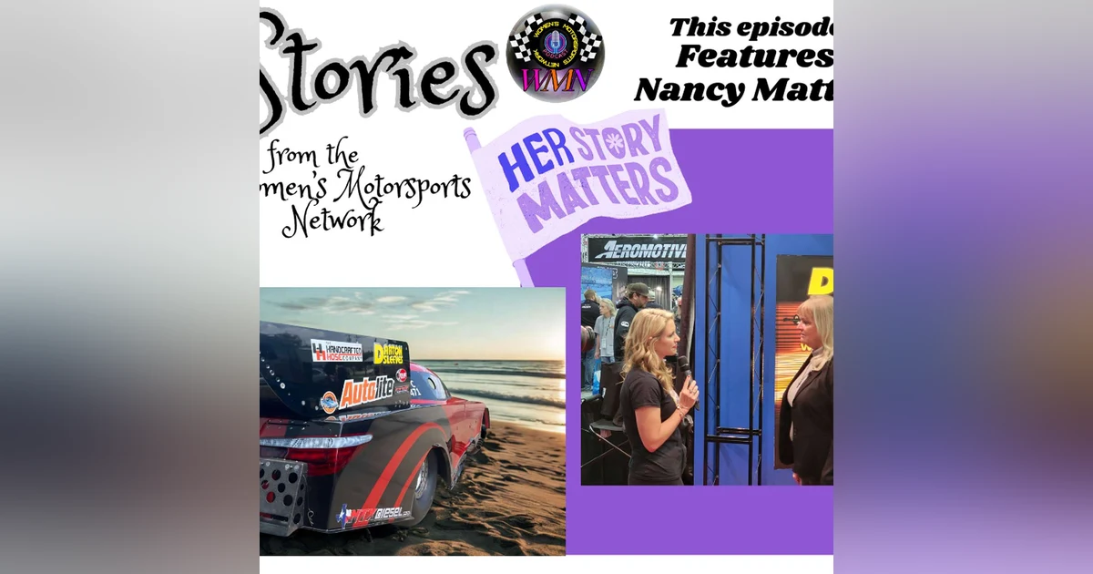 From Music Studio to Dragstrip: Nancy Matter's Remarkable Journey