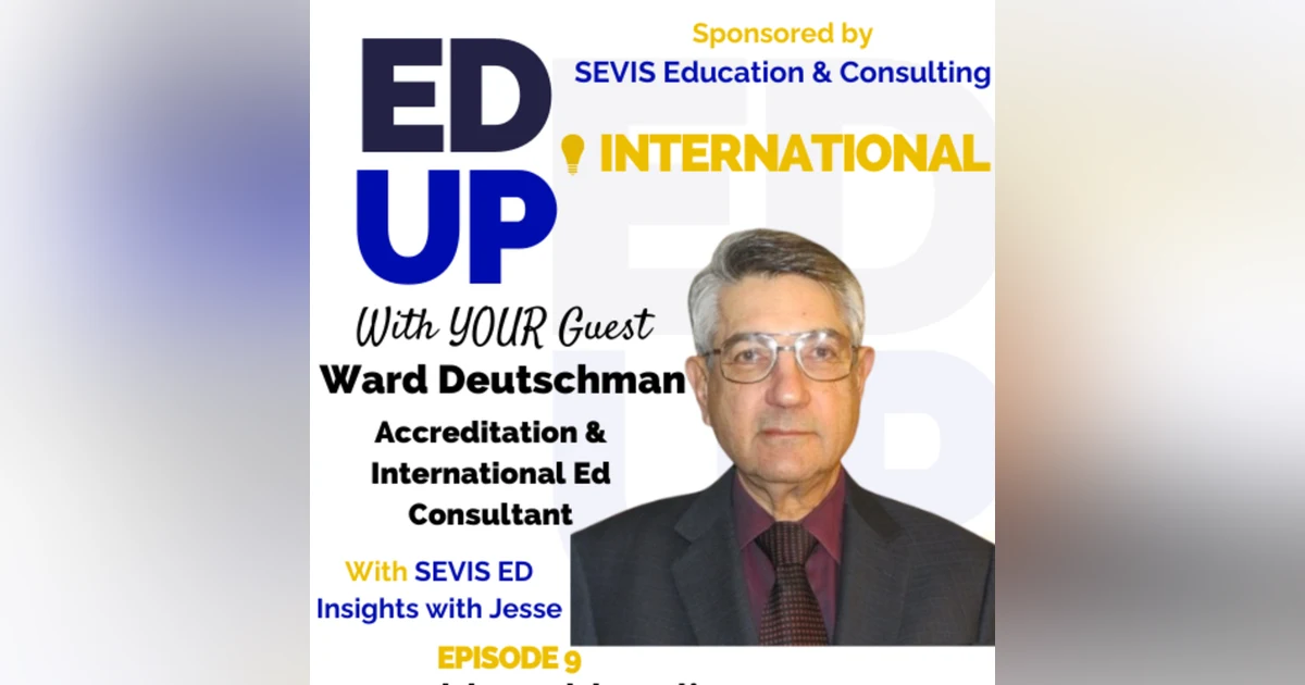 EdUp International Episode 9 with Ward Deutschman