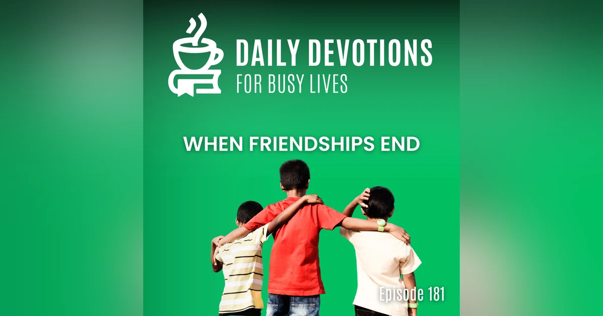 When Friendships End