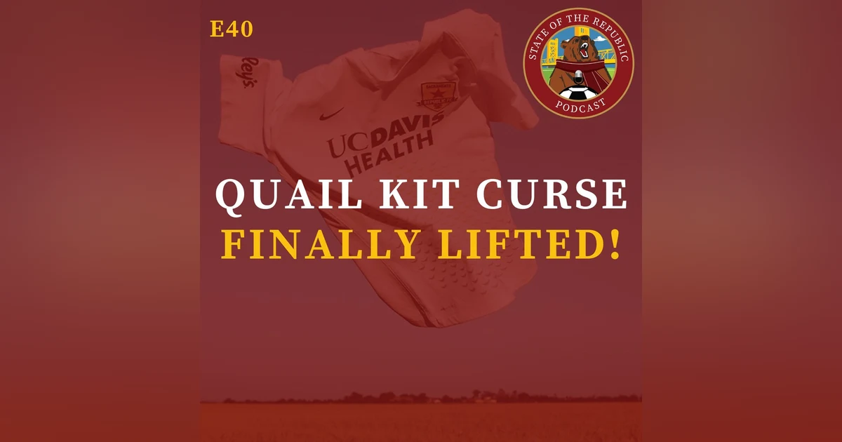 S1E40 - Quail Kit Curse FINALLY LIFTED!