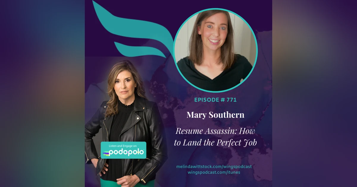 Resume Assassin: Entrepreneur Mary Southern on How to Land the Perfect Job