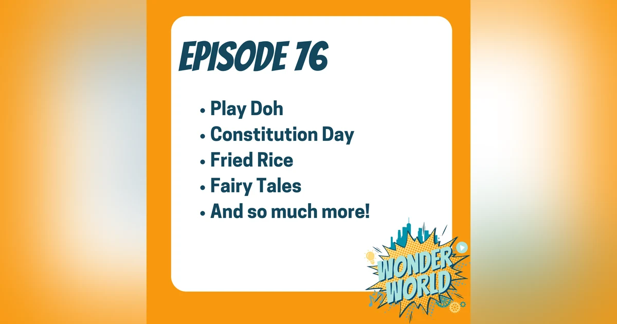 Wonder World Podcast Monday, September 16