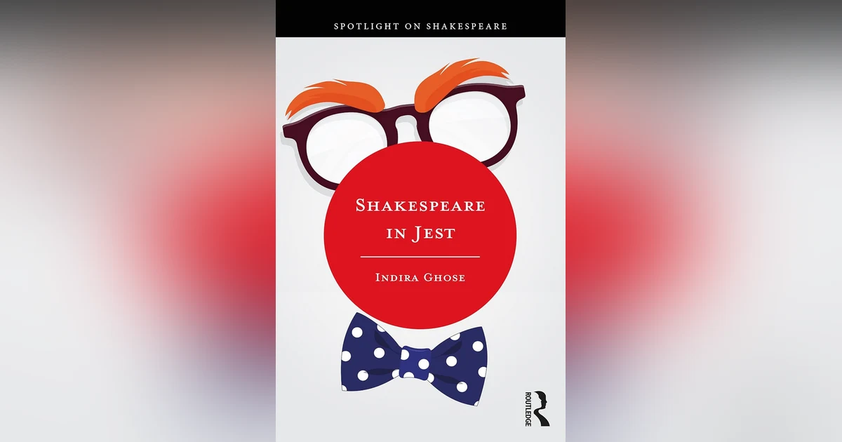 800 Shakespeare in Jest (with Indira Ghose) | My Last Book with Nicholson Baker