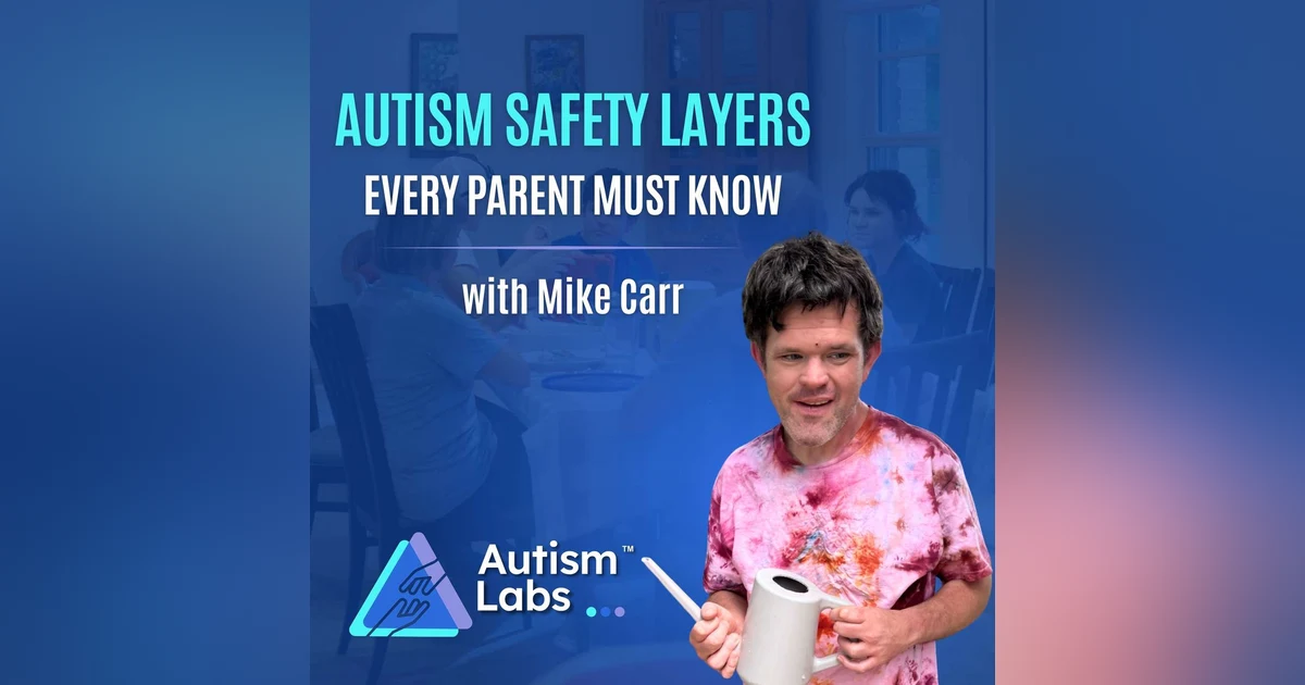 Autism Elopement Risk: Why One Missed Door Can Change Everything with Mike Carr
