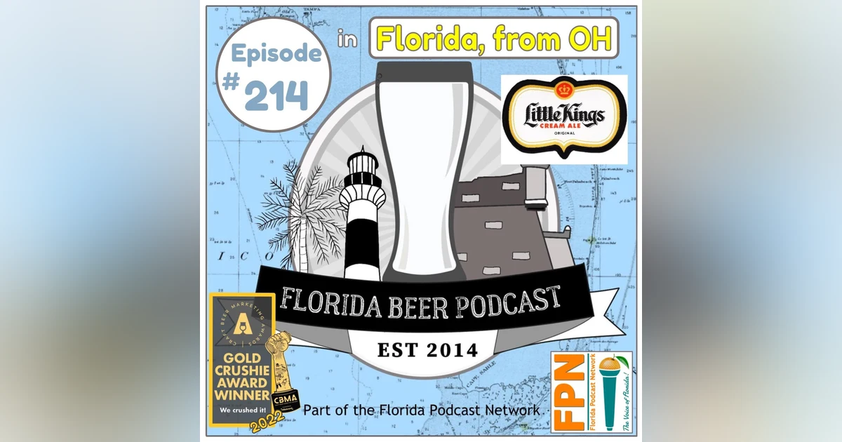 Florida Beer Podcast - Episode 214: Little Kings Enters Florida Distribution