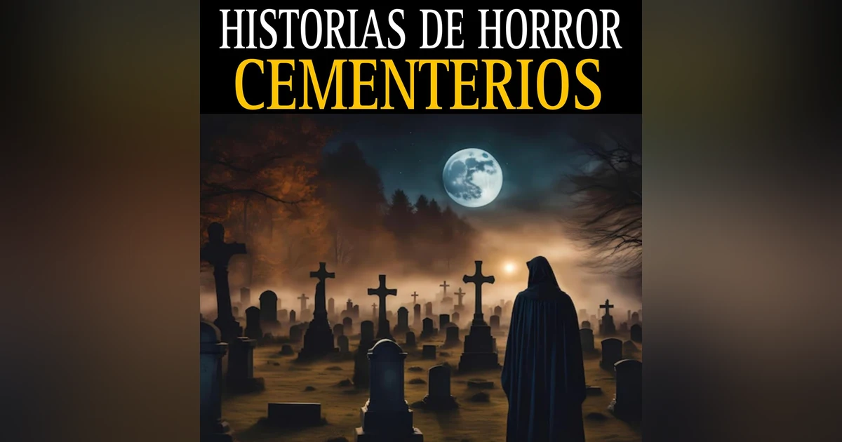 HISTORIAS ATERRADORAS EN PANTEONES (CEMENTERIOS) / EXPERIENCIAS PARA NO DORMIR / L.C.E.