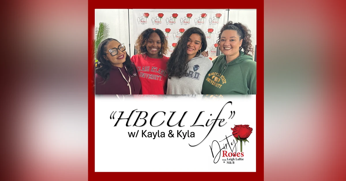 HBCU Life w/ Kayla & Kyla