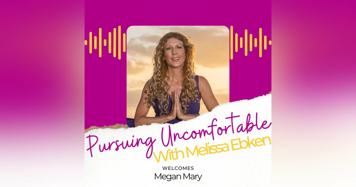 Pursuing the Meaning of Your Dreams with Megan Mary