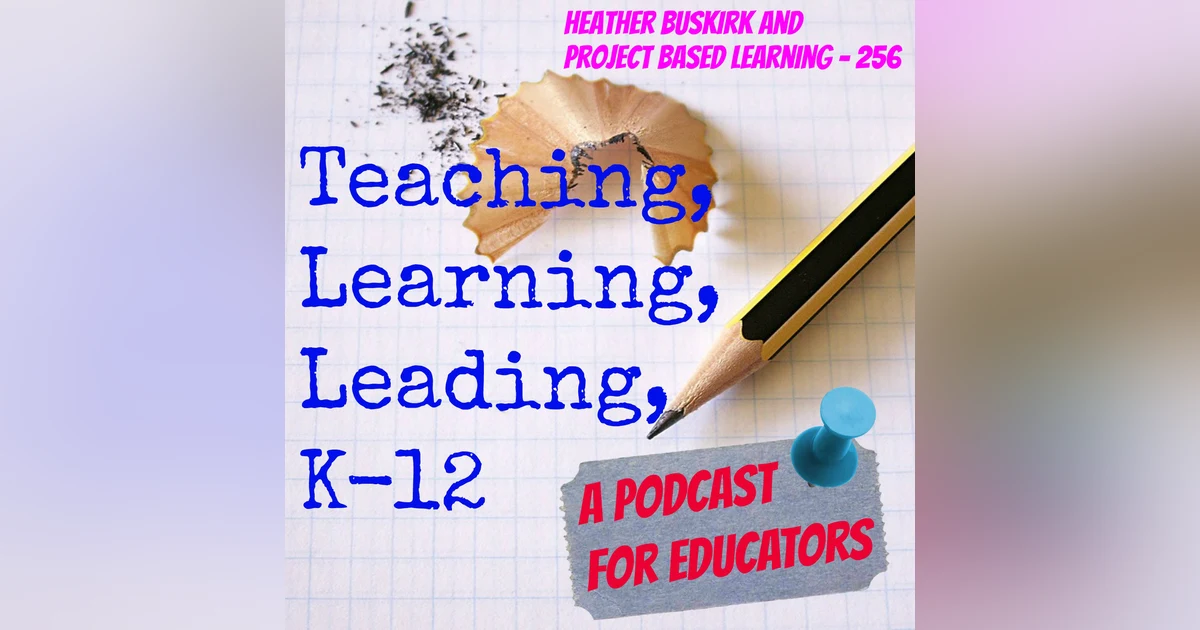 Heather Buskirk and Project Based Learning - 256