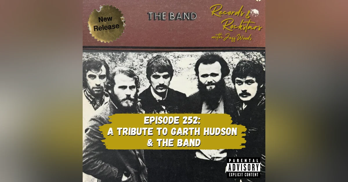 252: A Tribute to Garth Hudson and THE BAND