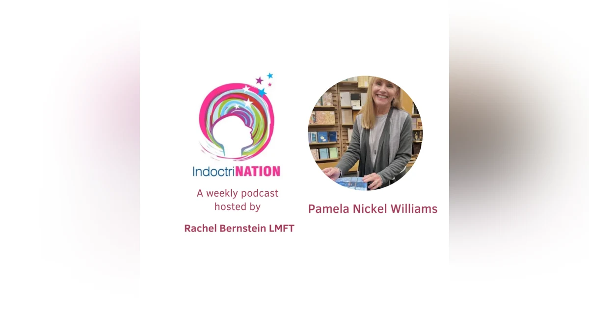 The Power of Storytelling: Pamela Nickel Williams on Healing and Resilience