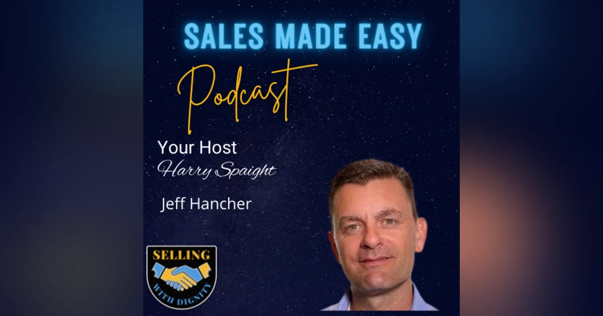 The Road From Driving a Truck to Driving Sales and Leadership with Jeff Hancher