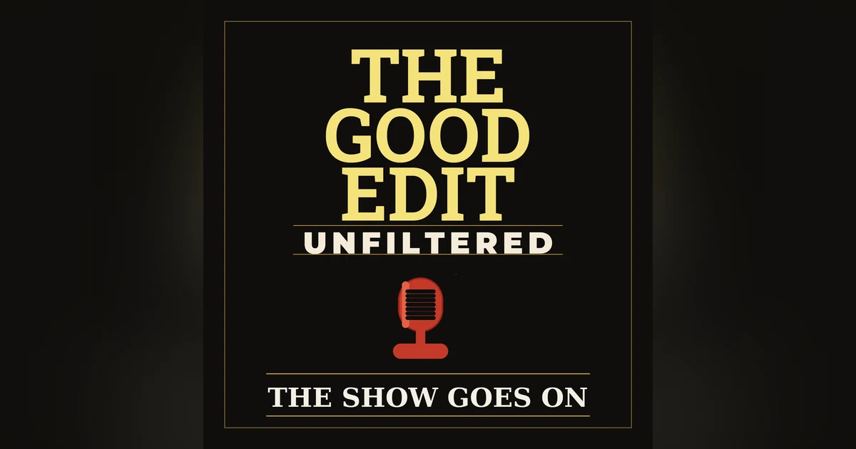 A Show Update, a Thank You, and What Comes Next