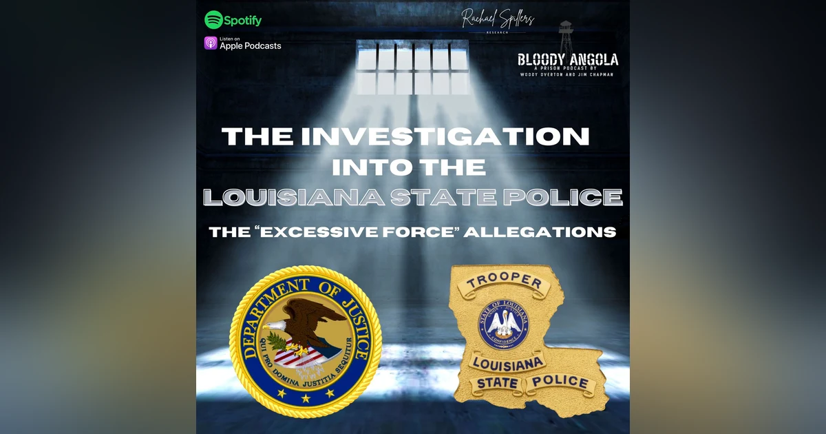 The Justice Department’s Investigation into the Louisiana State Police
