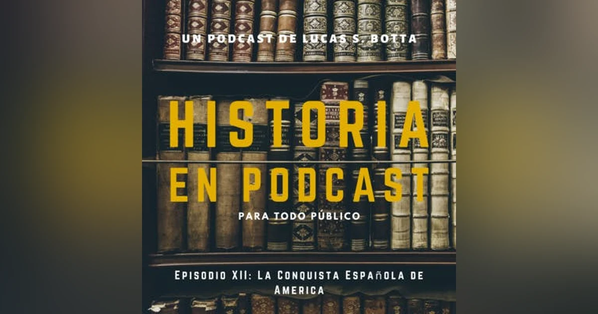 12. La Conquista Española de América