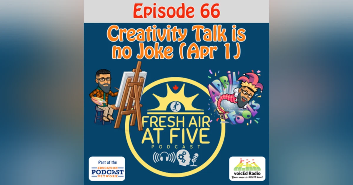 Creativity Talk is No Joke - FAAF 66