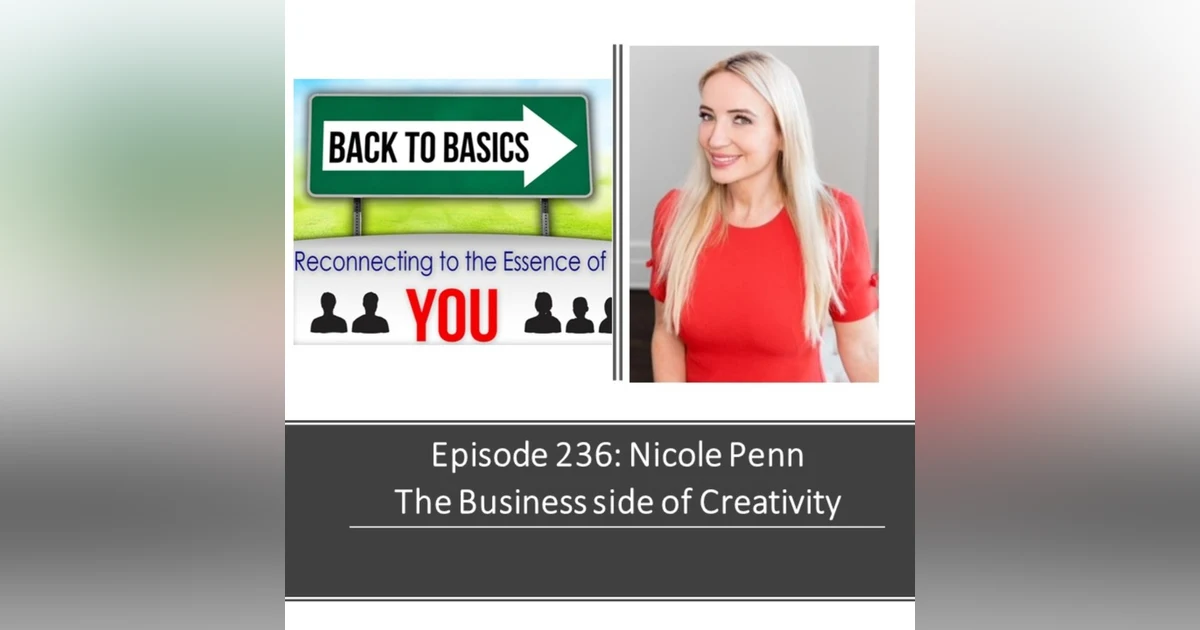 E236: Nicole Penn - The Business Side of Creativity