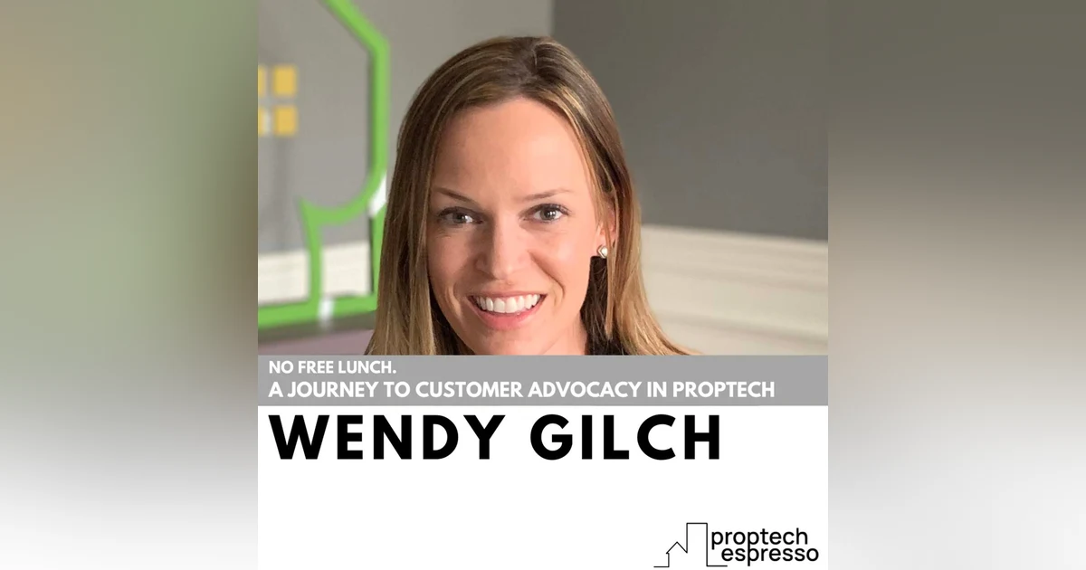 Wendy Gilch - No Free Lunch. A Journey to Customer Advocacy in PropTech
