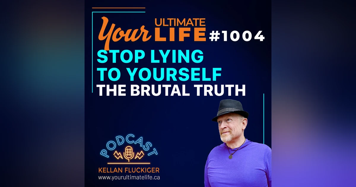Stop Lying to Yourself: The Brutal Truth About Why You’re Still Stuck