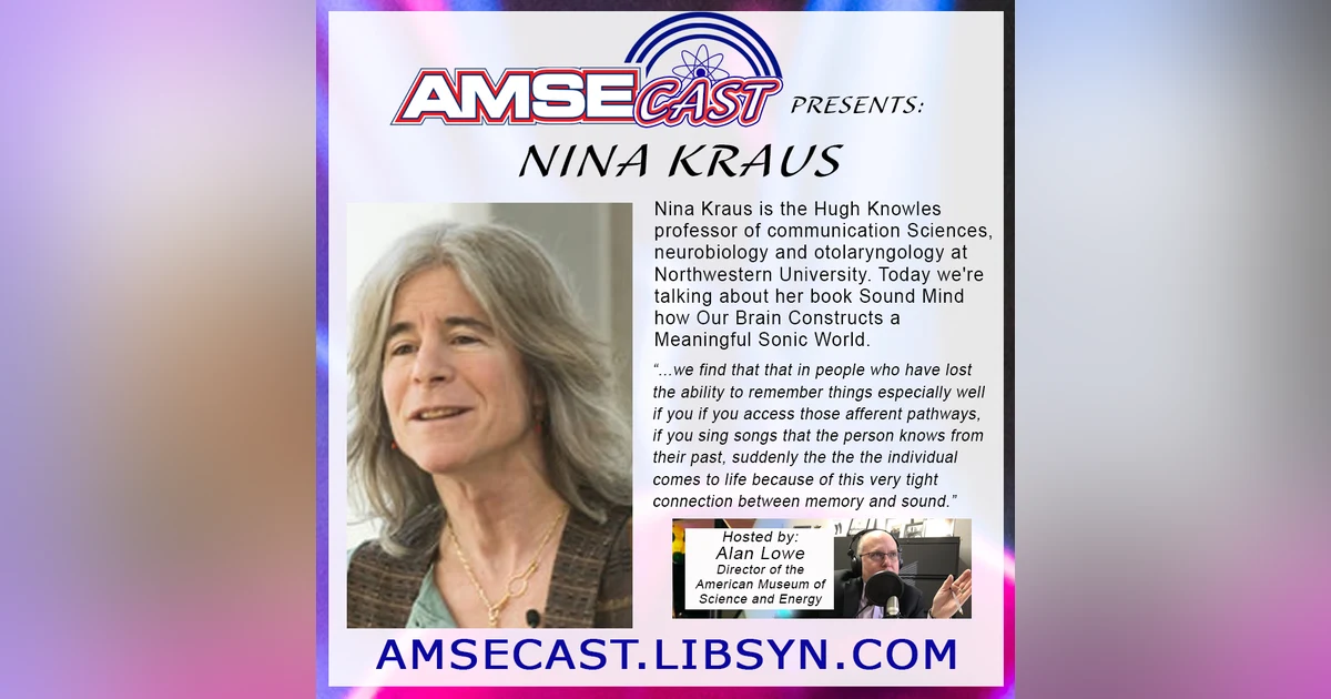 AMSEcast with guest Nina Kraus