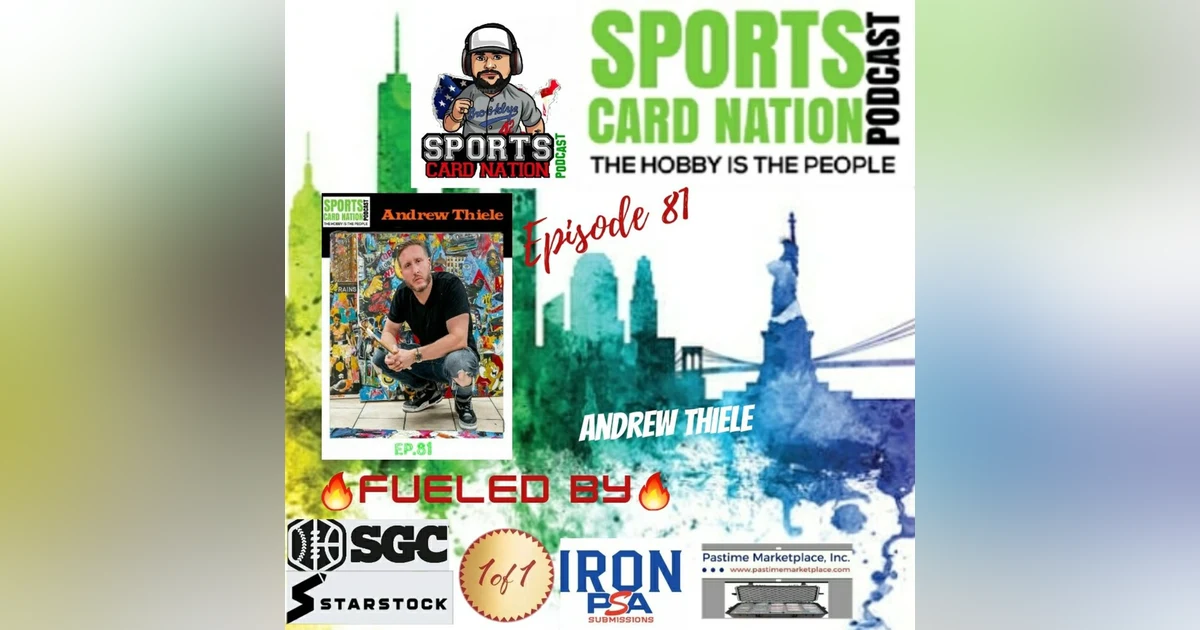 Ep.81 w/Andrew Thiele/Topps Project 2020