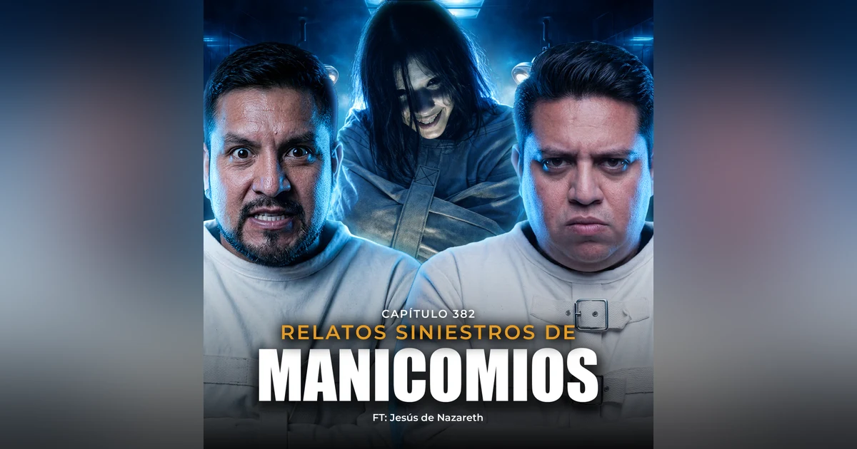 No estaba loco estaba POSEÍDO | Relatos siniestras de MANICOMIOS