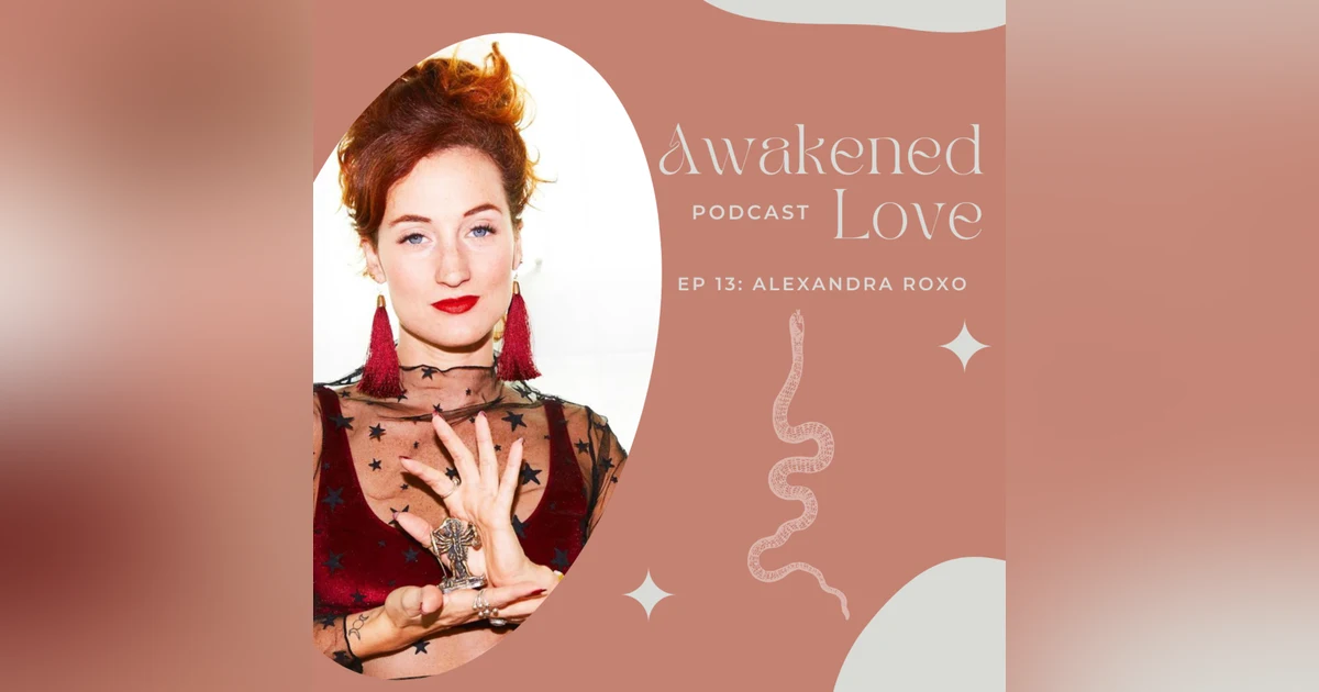 Angel with Alexandra Roxo on finding God in Ayahuasca, Strip Clubs & Sex