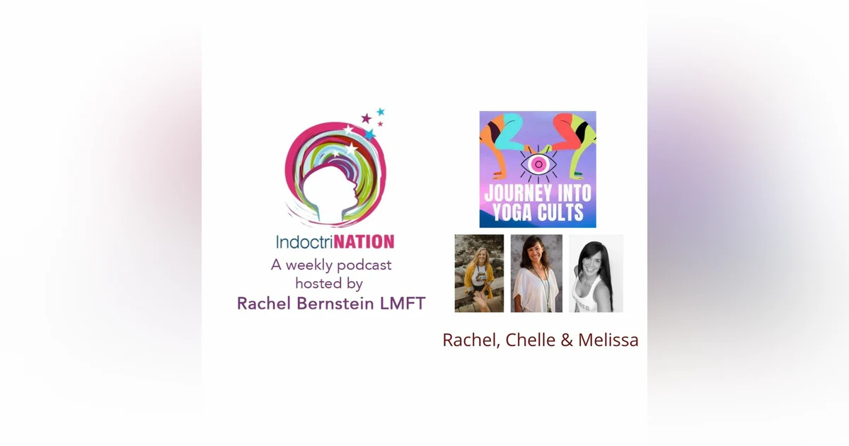Owning Your Autonomy w/ Journey Into Yoga Cults
