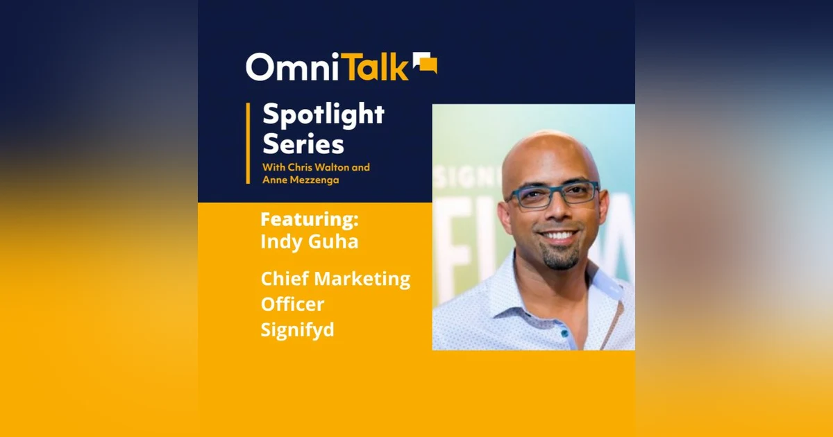 Spotlight Series | Driving Revenue Through Fraud Prevention With Indy Guha, CMO Signifyd