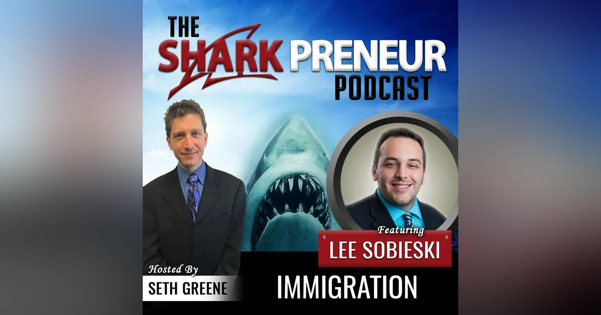 605: Immigration with Lee Sobieski