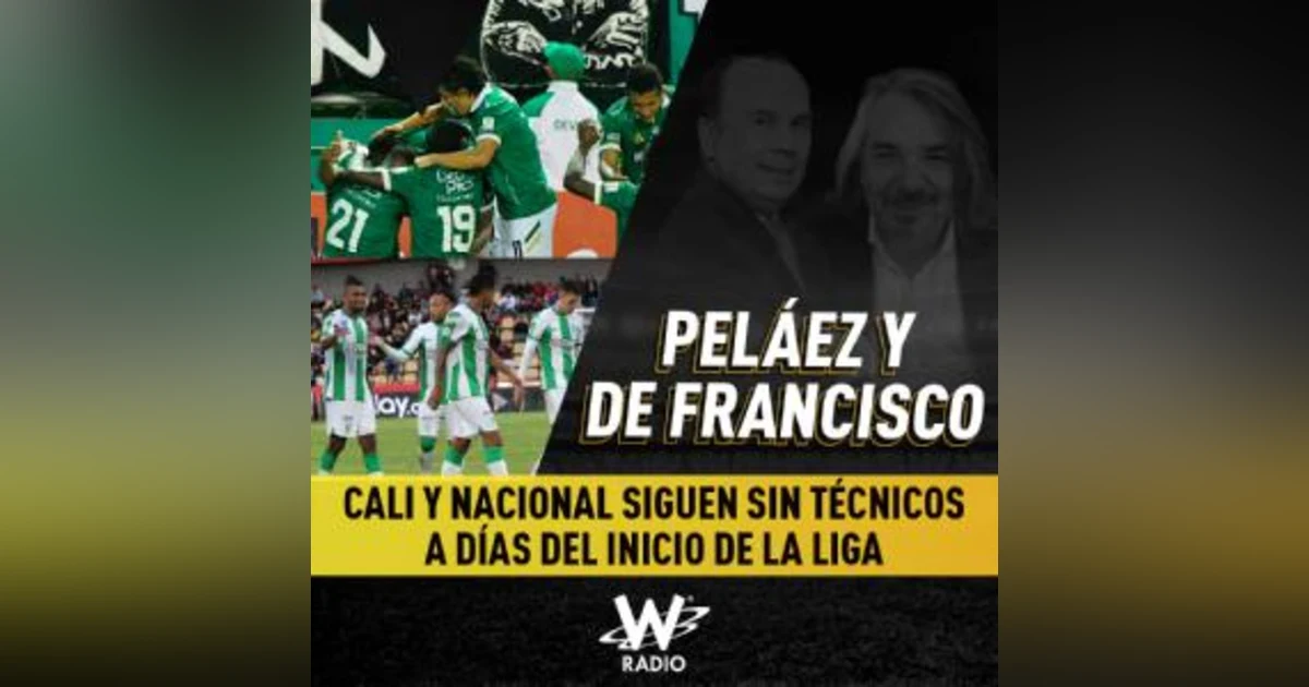 Cali y Nacional siguen sin técnicos a días del inicio de la liga
