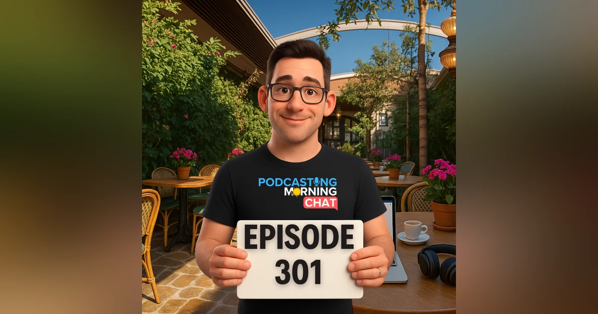 301 - Smart Email Strategies for Podcasters & Weekly Wins