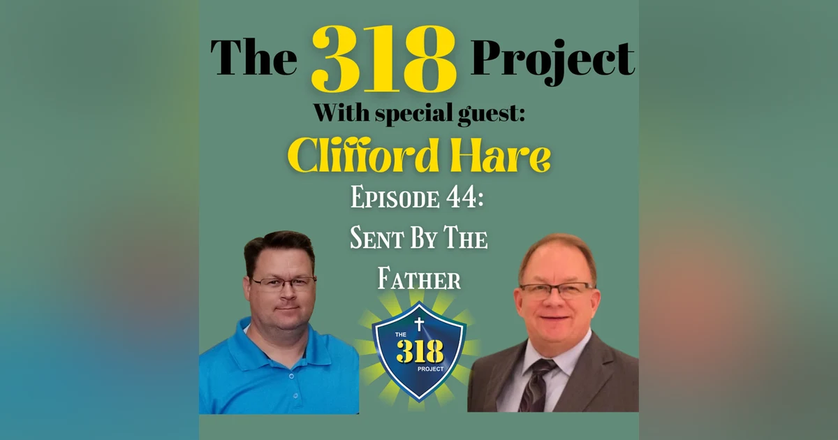 Clifford Hare: Sent By The Father