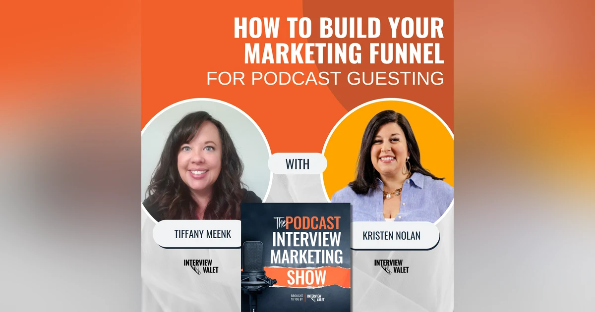 How To Build Your Marketing Funnel For Podcast Guesting