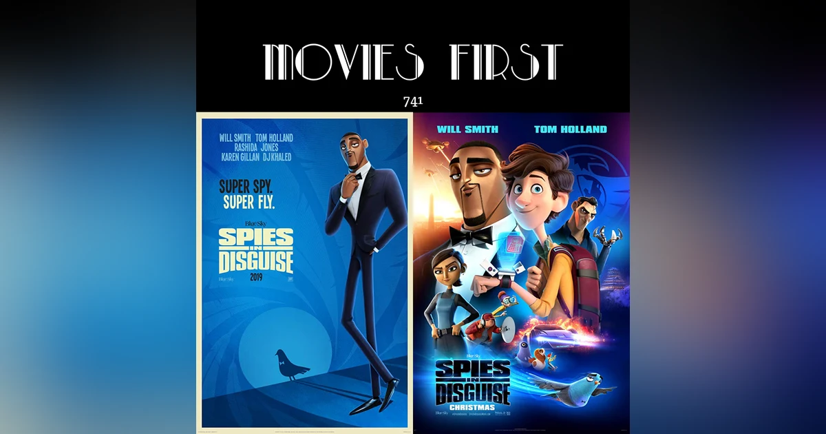 741: Spies in Disguise ( Animation, Action, Adventure) (the @MoviesFirst review)