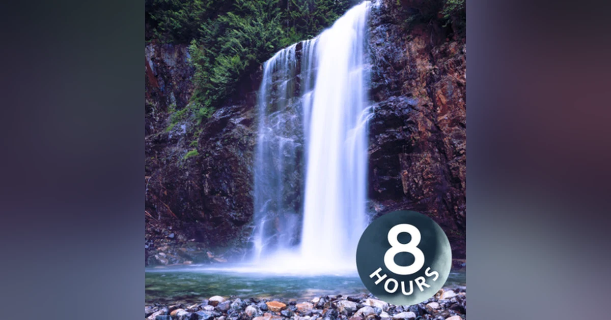 Peaceful Waterfall Sounds White Noise for Sleep, Relaxation I 8 Hours Nature