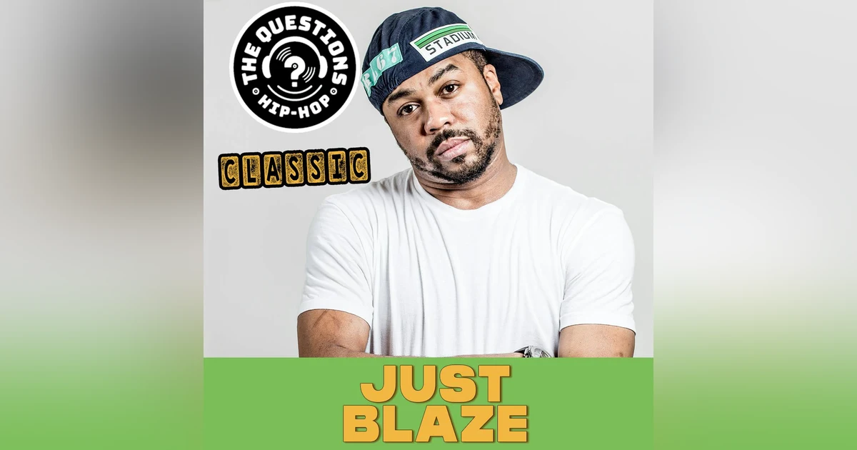 Just Blaze - Questions Classic