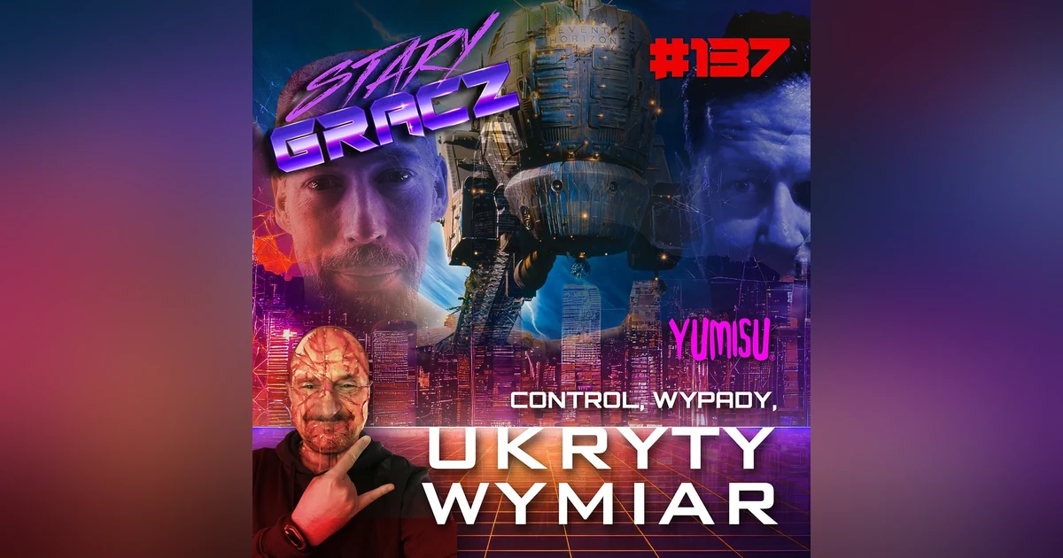 #137 Control, Wypady, Ukryty Wymiar