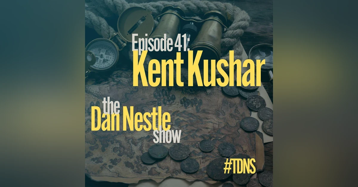 041: Kent Kushar: The Road to Strategy is Paved with Questions