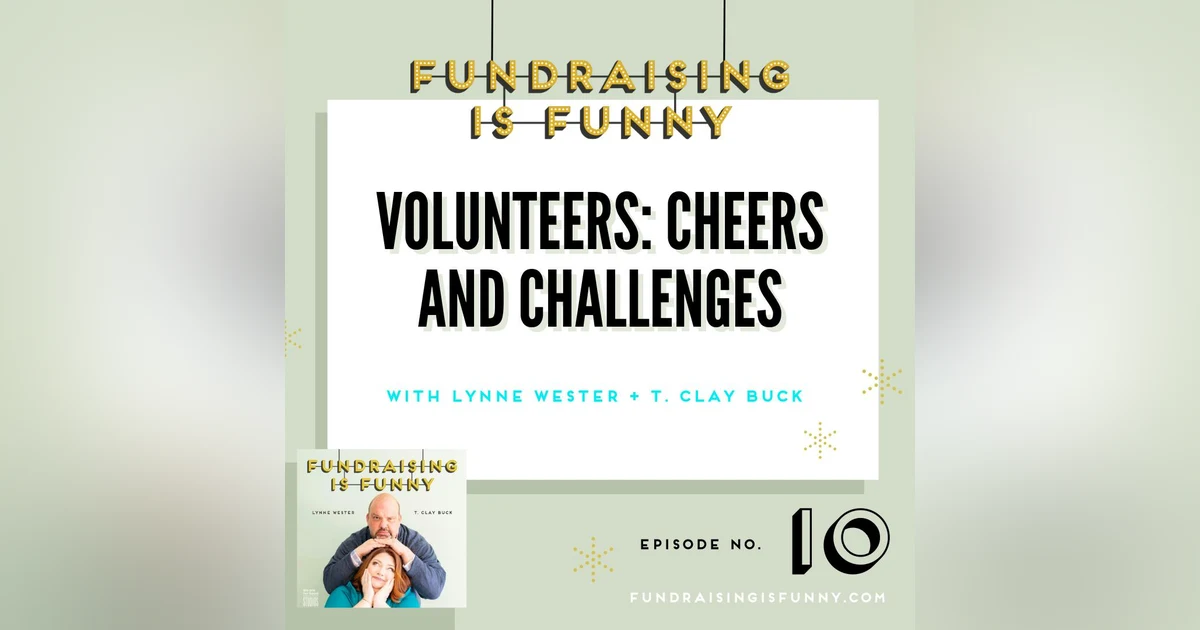Volunteers: Cheers and Challenges