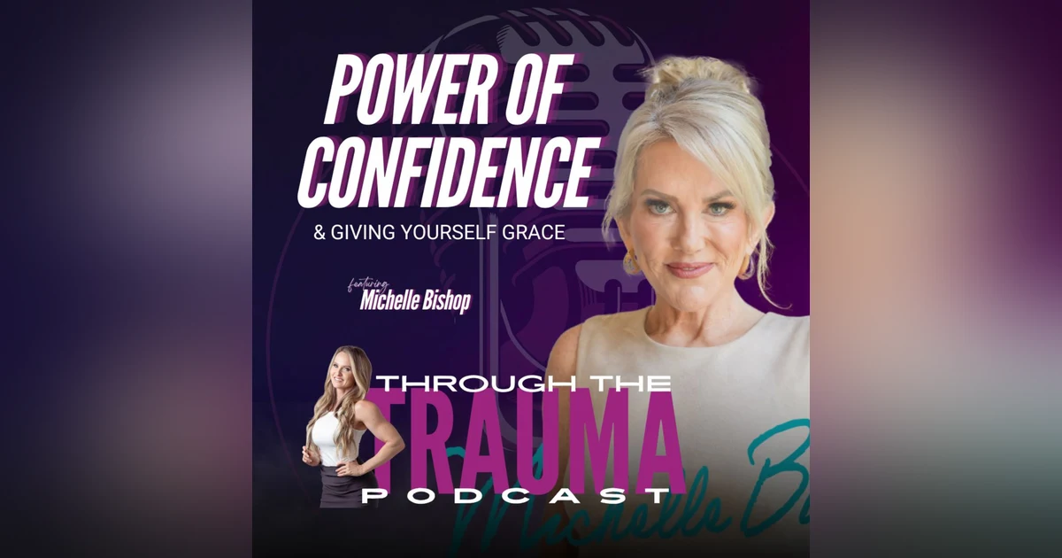 The Confidence Glow Up: Find Confidence Through Giving Yourself Grace