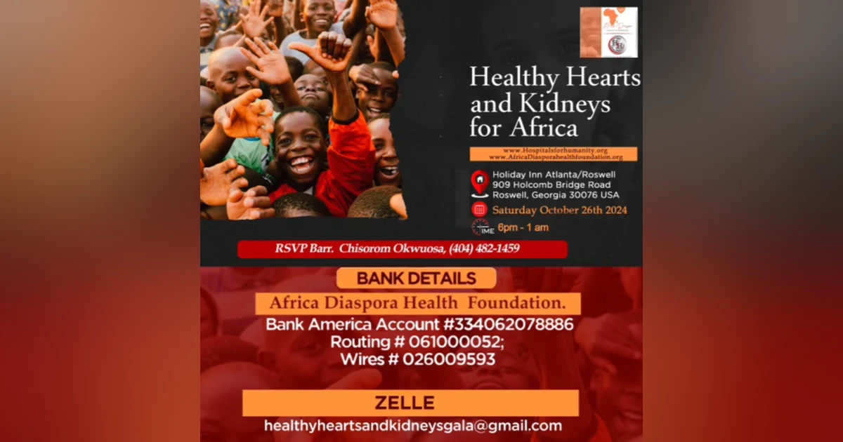 ❤️ Annual Healthy Hearts and Kidneys Gala Happening in Atlanta, Georgia this October with Mr. Emmanuel & Mrs. Chisorom Okwuosa, Dr. Wale Olabiyi 🩺 & Favour Obasi-ike