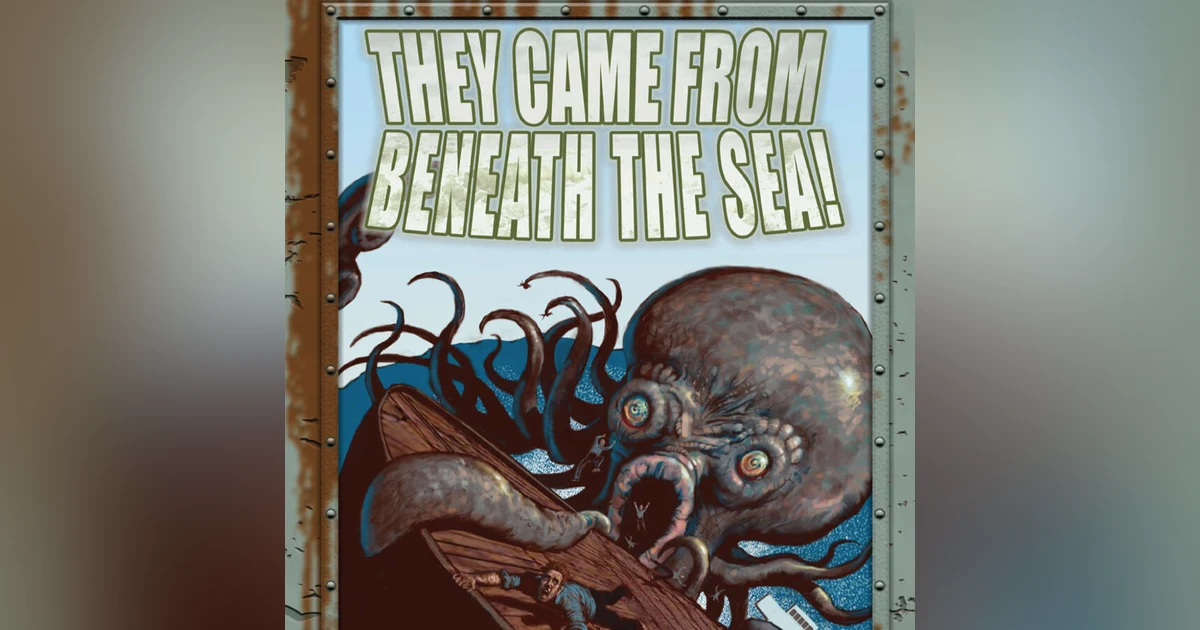 They Came From Beneath the Sea RPG: Bonus episode with Eddy Webb