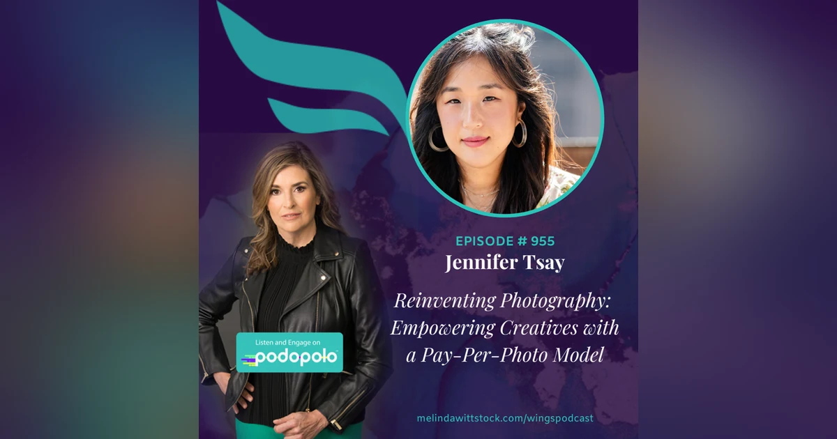 Reinventing Photography: Entrepreneur Jennifer Tsay on Empowering Creatives with a Pay-Per-Photo Model
