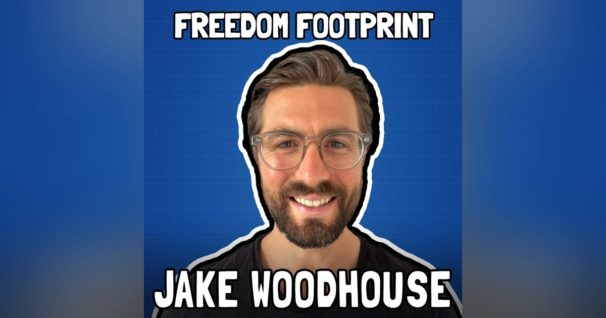 Bitcoin Custody and Inheritance with Jake Woodhouse - Freedom Footprint Show 45