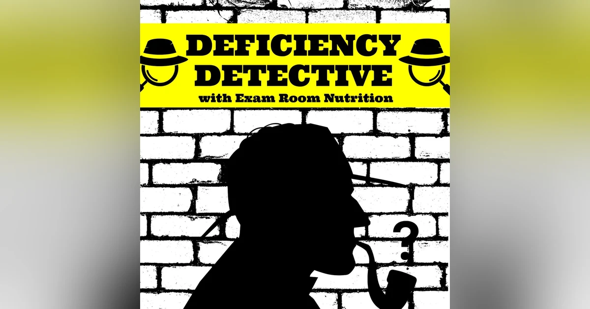 84 | Deficiency Detective: The Mystery of Dry Skin and Tingling Lips