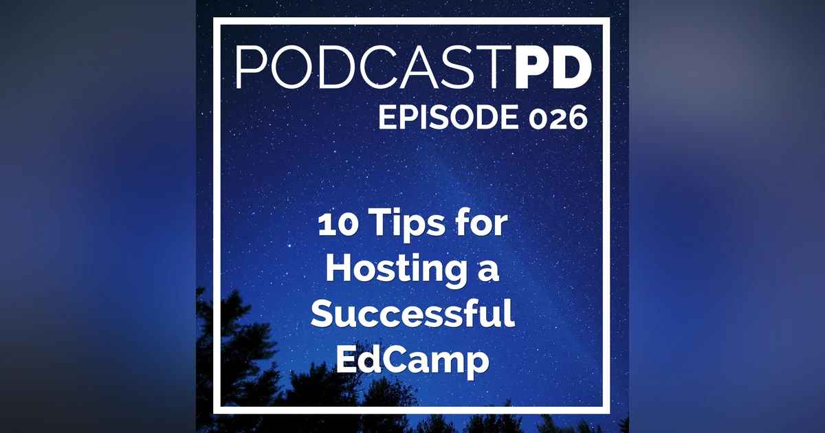10 Tips for Hosting a Successful EdCamp